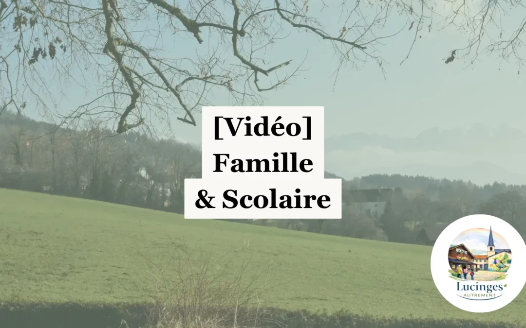 Famille et scolaire  [Vidéo]
